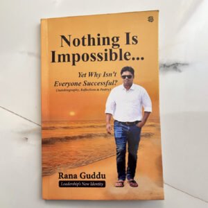 Nothing Is Impossible... Yet Why Isn't Everyone Successful?